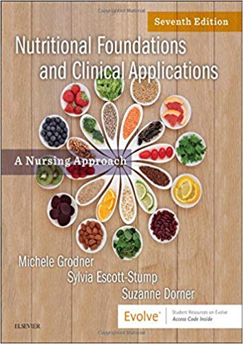 (eBook PDF)Nutritional Foundations and Clinical Applications 7th Edition + 6e by Michele Grodner EdD CHES , Suzanne Dorner BSN RN CCRN 