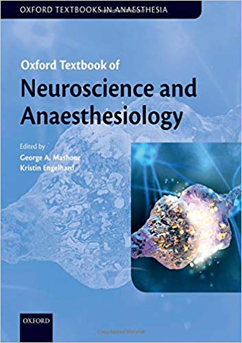 (eBook PDF)Oxford Textbook of Neuroscience and Anaesthesiology by George A. Mashour , Kristin Engelhard 