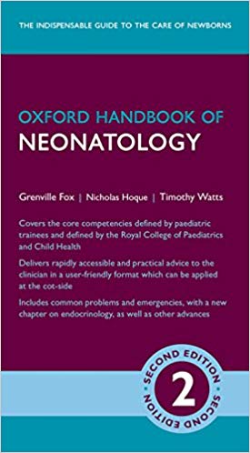 (eBook PDF)Oxford Handbook of Neonatology, 2nd Edition by Grenville Fox , Timothy Watts , Nicholas Hoque 