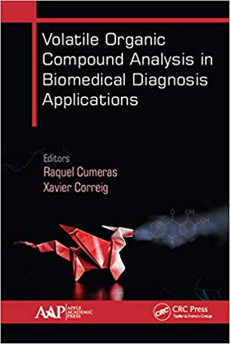 (eBook PDF)Volatile Organic Compound Analysis in Biomedical Diagnosis Applications by Raquel Cumeras , Xavier Correig 