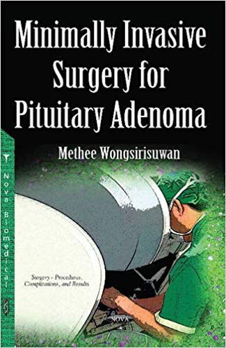 (eBook PDF)Minimally Invasive Surgery for Pituitary Adenoma by Methee Wongsirisuwan , Wongsirisuwan Methee 
