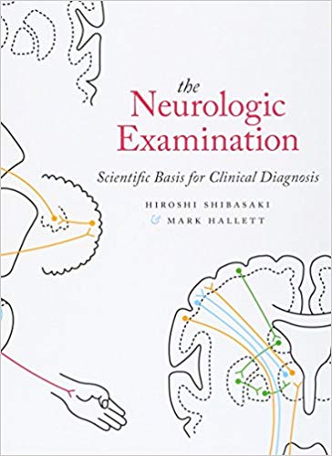 (eBook PDF)The Neurologic Examination Scientific Basis for Clinical Diagnosis by Hiroshi Shibasaki , Mark Hallett 