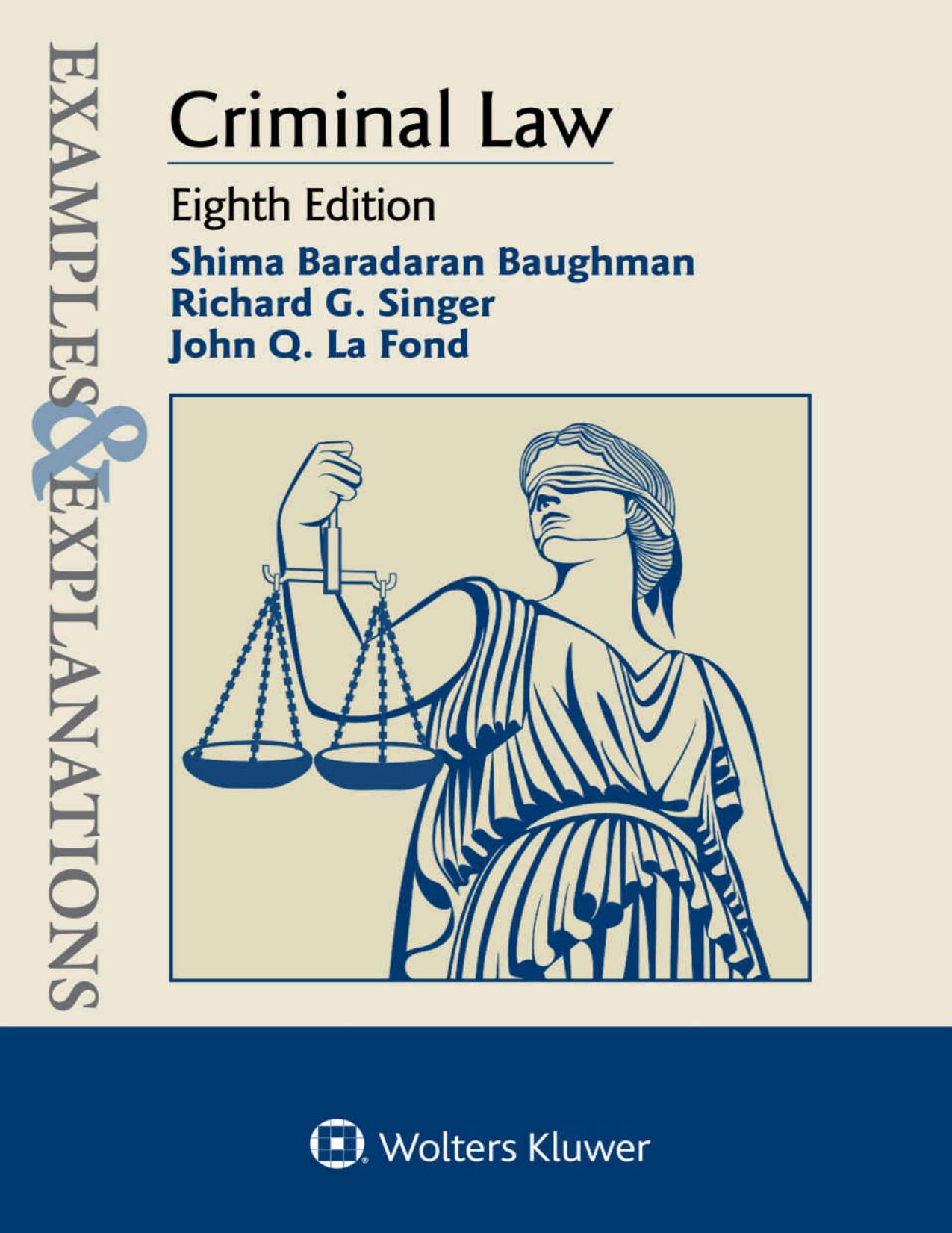 (eBook PDF)Examples & Explanations for Criminal Law (Examples & Explanations Series) 8th Edition by Richard G. Singer