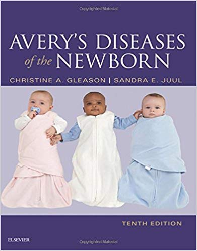 (eBook PDF)Avery s Diseases of the Newborn, 10e 10th Edition by Christine A. Gleason MD , Sandra E Juul MD PhD 