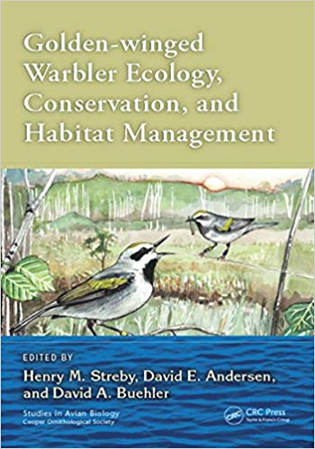 (eBook PDF)Golden-winged Warbler Ecology, Conservation, and Habitat Management 1st Edition by Henry M. Sterby, David E. Andersen,David Buehier