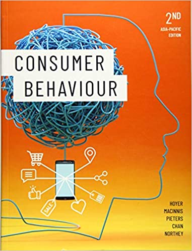 (eBook PDF)Consumer Behaviour 2nd Asia-Pacific Edition by Wayne Hoyer , Deborah J. MacInnis , Rik Pieters