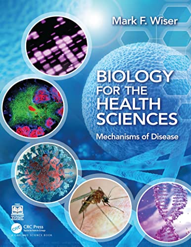 (eBook PDF)Biology for the Health Sciences MECHANISMS OF DISEASE by Mark F Wiser 