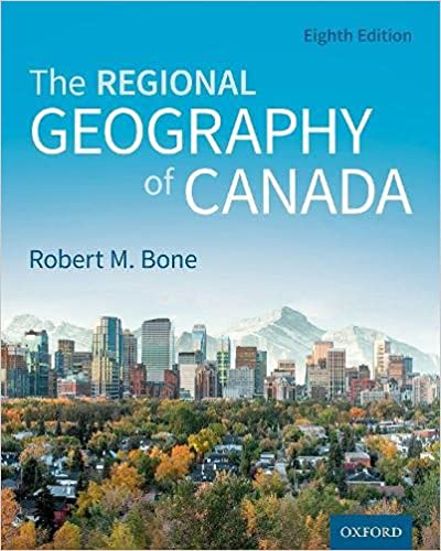 (eBook PDF)The Regional Geography of Canada 8th Edition by Robert M. Bone