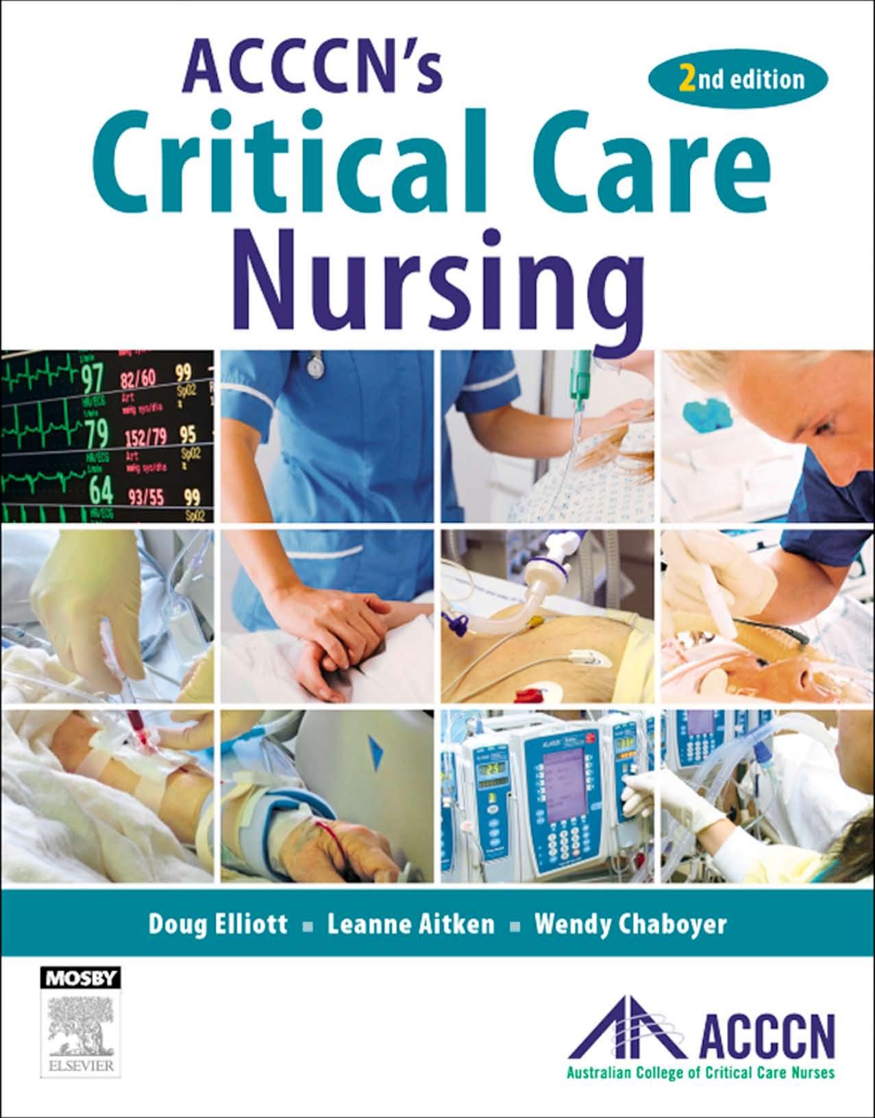 (eBook PDF)ACCCN s Critical Care Nursing 2nd Edition by Doug Elliott,Leanne Aitken