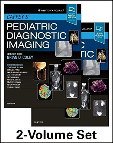(eBook PDF)Caffey s Pediatric Diagnostic Imaging, 2-Volume Set 13th Edition by Brian D. Coley MD 