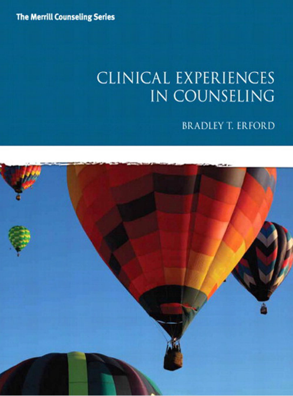 (eBook PDF)Clinical Experiences in Counseling by Bradley T. Erford