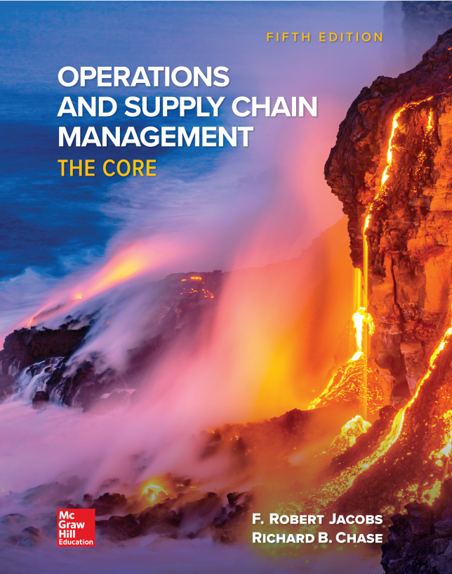 Test Bank for Operations and Supply Chain Management: The Core 5th Edition by F. Robert Jacobs