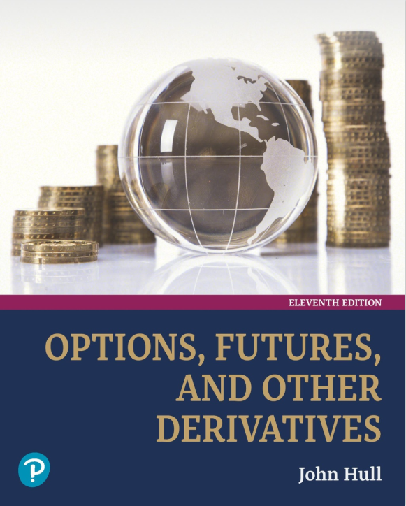 Test Bank for Options, Futures, and Other Derivatives 11th Edition by John C. Hull