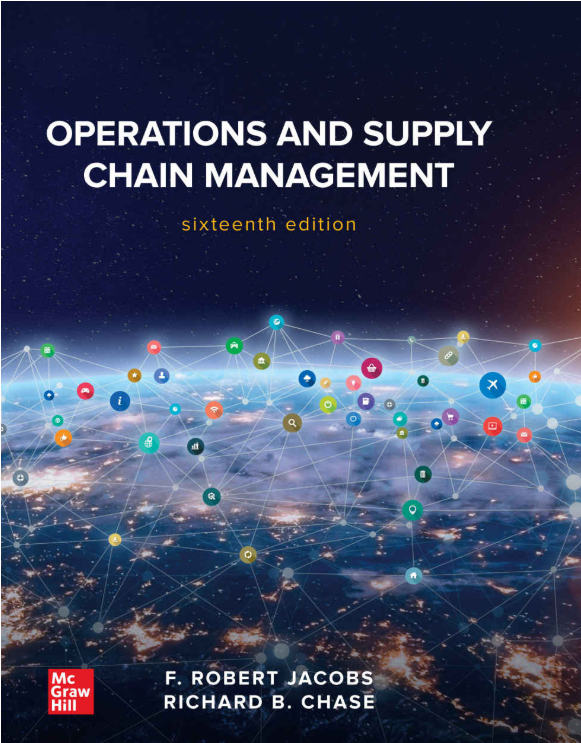 Test Bank for Operations and Supply Chain Management 16th Edition by F. Robert Jacobs
