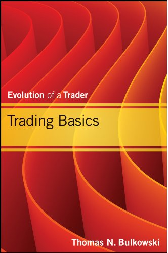 (eBook PDF)Trading Basics: Evolution of a Trader by Thomas N. Bulkowski