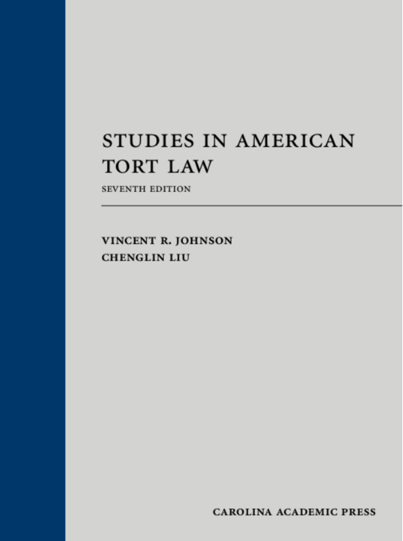(eBook PDF)Studies in American Tort Law, Seventh Edition by Vincent R. Johnson,Chenglin Liu