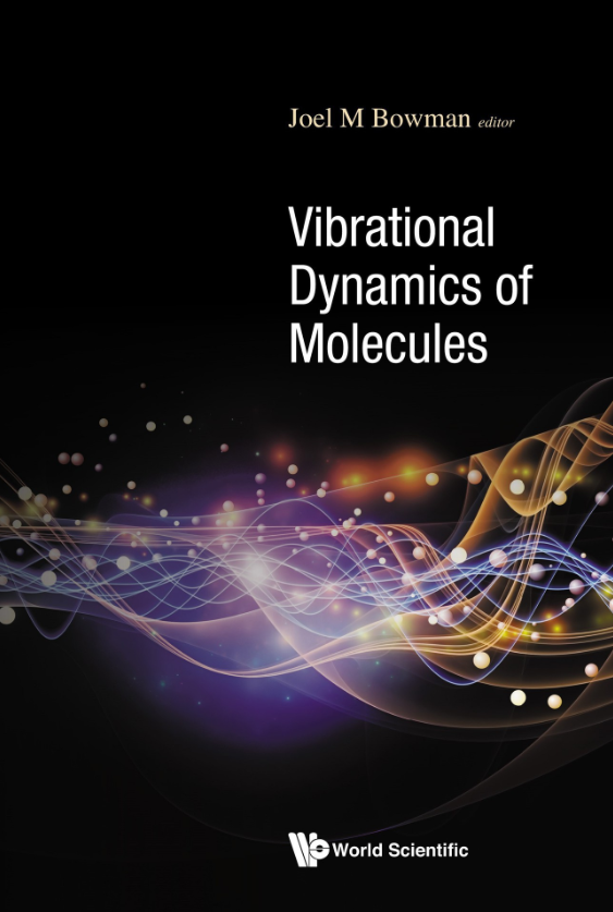 (eBook PDF)Vibrational Dynamics of Molecules by Joel M Bowman