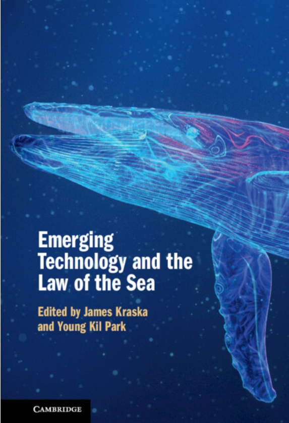 (eBook PDF)Emerging Technology and the Law of the Sea by James Kraska,Young-Kil Park