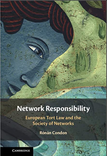 (eBook PDF)Network Responsibility: European Tort Law and the Society of Networks by Rónán Condon