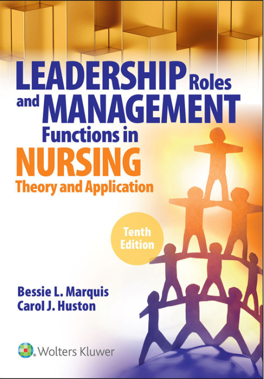 (eBook PDF)Leadership Roles and Management Functions in Nursing: Theory and Application 10th Edition by Bessie L. Marquis,Carol Huston
