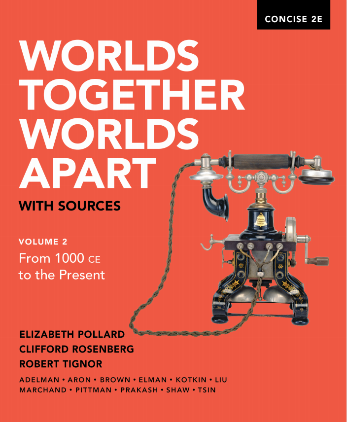 (eBook PDF)Worlds Together, Worlds Apart with Sources Concise Second Edition by Elizabeth Pollard,Clifford Rosenberg