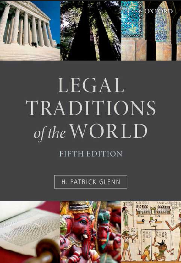 (eBook PDF)Legal Traditions of the World: Sustainable diversity in law 5th Edition by H. Patrick Glenn
