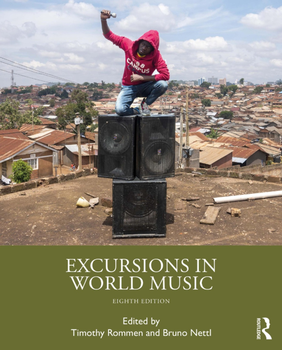 (eBook PDF)Excursions in World Music 8th Edition by Timothy Rommen,Bruno Nettl