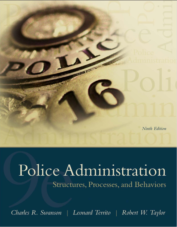 (eBook PDF)Police Administration Structures Processes and Behaviors 9th Edition by Charles R. Swanson , Leonard J. Territo , Robert E. Taylor 