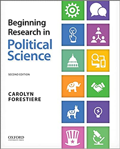 (eBook PDF)Beginning Research in Political Science 2nd Edition by Carolyn Forestiere