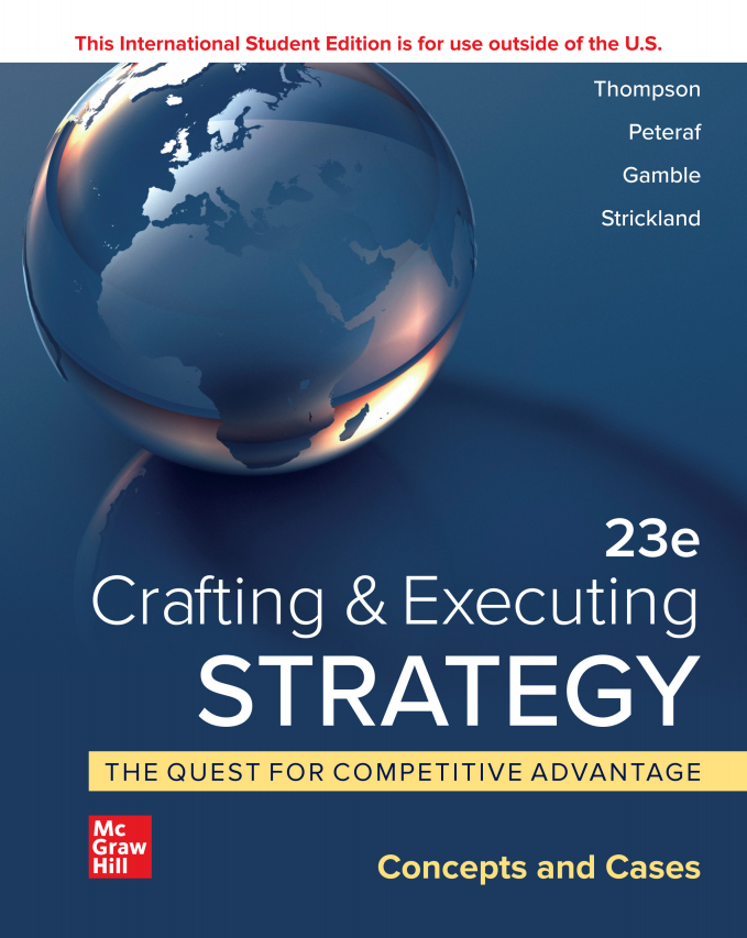 Test Bank for Crafting And Executing Strategy Concepts And Cases 23rd Edition by Thompson and Margaret Peteraf