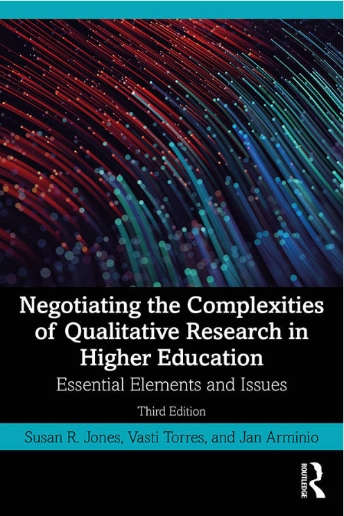 (eBook PDF)Negotiating the Complexities of Qualitative Research in Higher Education 3rd Edition by Susan R. Jones,Vasti Torres