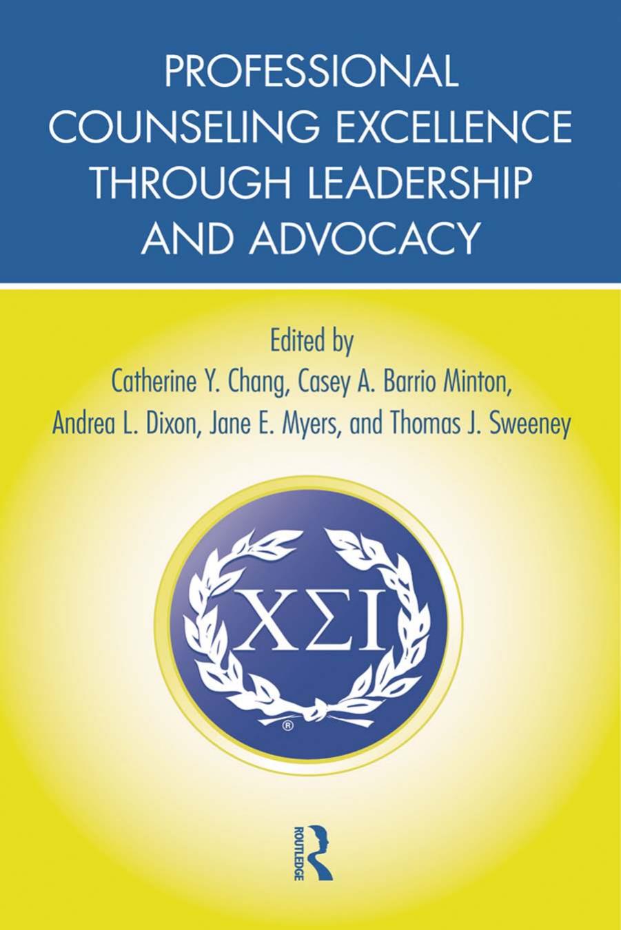 (eBook PDF)PProfessional Counseling Excellence through Leadership and Advocacy 1st Edition by Catherine Chang; Andrea Dixon;
