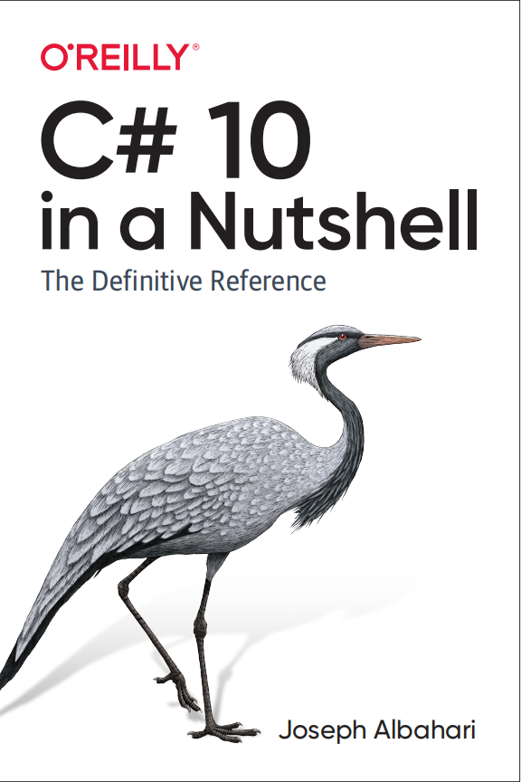 (eBook PDF)C 10 in a Nutshell The Definitive Reference 1st Edition by Joseph Albahari
