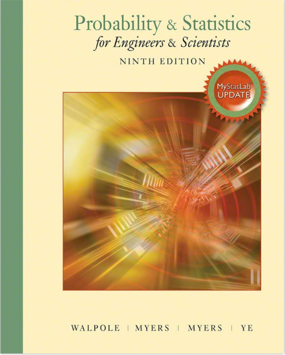 (eBook PDF)Probability and Statistics for Engineers and Scientists 9th Edition by Ronald Walpole,Raymond Myers