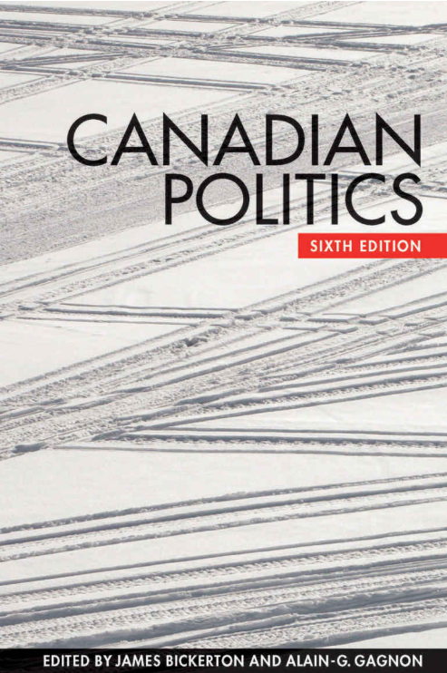 (eBook PDF)Canadian Politics 6th Edition  by James Bickerton , Alain-G. Gagnon 