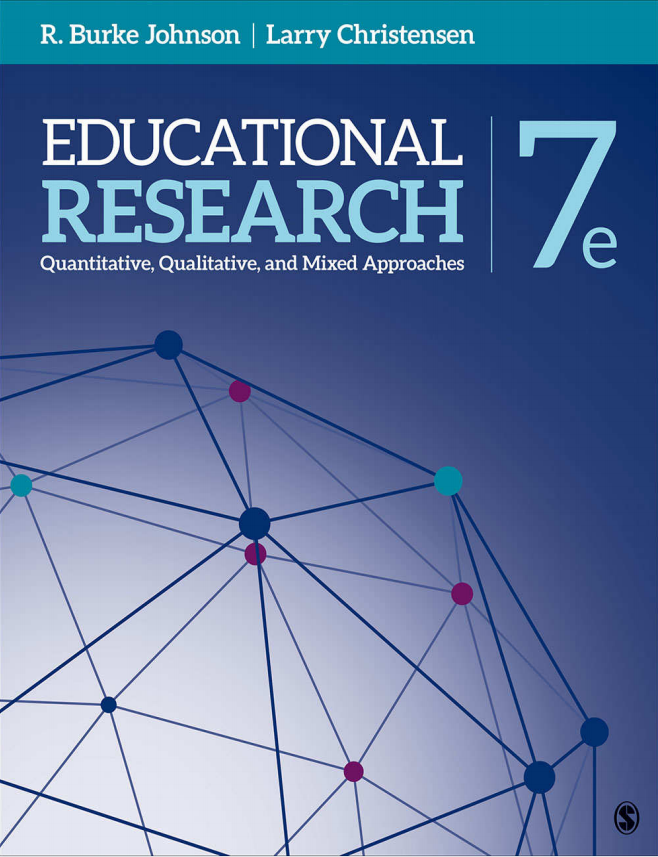 (eBook PDF)Educational Research: Quantitative, Qualitative, and Mixed Approaches 7th Edition by Robert Burke Johnson,Larry B. Christensen