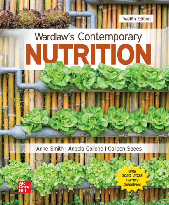 (eBook PDF)Wardlaw s Contemporary Nutrition 12th Edition by Anne M. Smith,Angela Collene,Colleen Spees