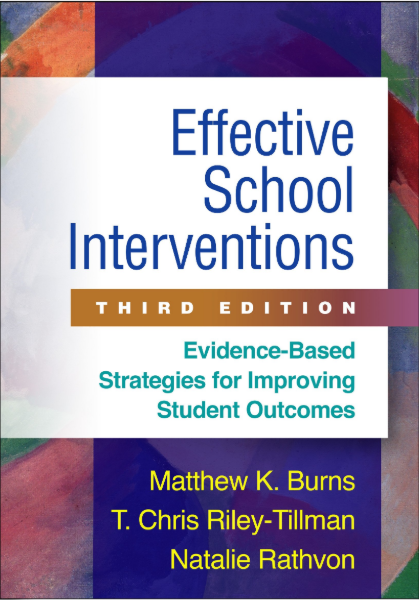 (eBook PDF)Effective School Interventions Third Edition by Matthew K. Burns,T. Chris Riley-Tillman,Natalie Rathvon