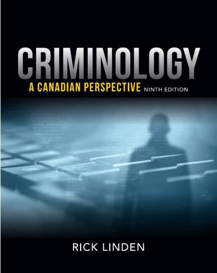 (eBook PDF)Criminology A Canadian Perspective 9th Canadian Edition by Rick Linden  