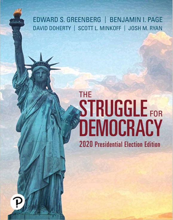 (eBook PDF)The Struggle for Democracy, 2020 Presidential Election Edition 13th Edition by Edward S. Greenberg,Benjamin I. Page