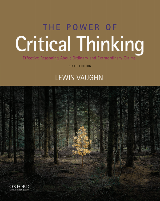 (eBook PDF)The Power of Critical Thinking, 6th Edition by Lewis Vaughn  Oxford University Press; 6 edition (September 20, 2018)