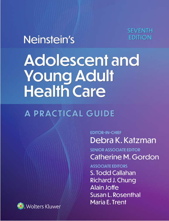 (eBook PDF)Neinstein s Adolescent and Young Adult Health Care: A Practical Guide 7th Edition by Catherine M. Gordon,S. Todd Callahan