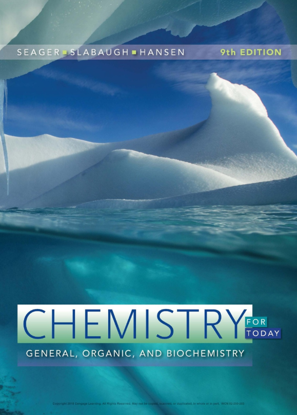 (Solution Manual)Chemistry for Today General, Organic, and Biochemistry, 9th Edition by Spencer L. Seager,Michael R. Slabaugh,Maren S. Hansen