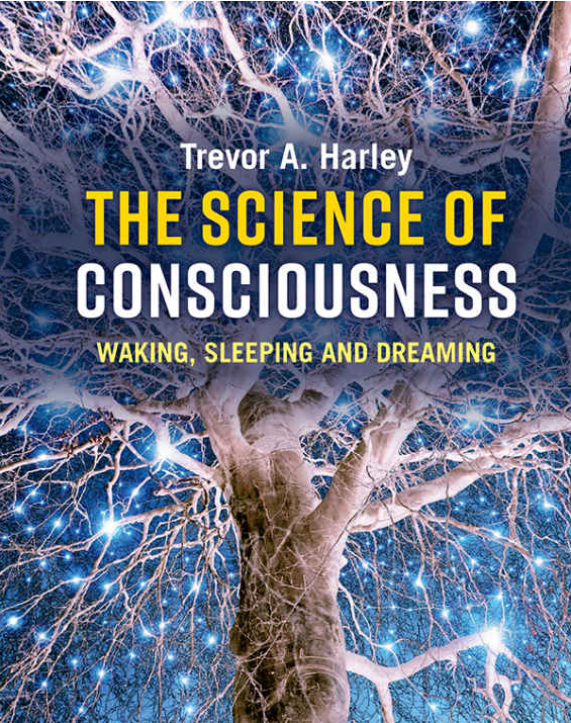 (eBook PDF)The Science of Consciousness: Waking, Sleeping and Dreaming by Trevor A. Harley