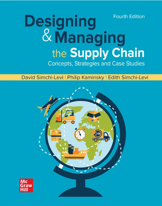 (eBook PDF)Designing and Managing the Supply Chain: Concepts, Strategies and Case Studies 4th Edition by David Simchi-Levi,Philip Kaminsky