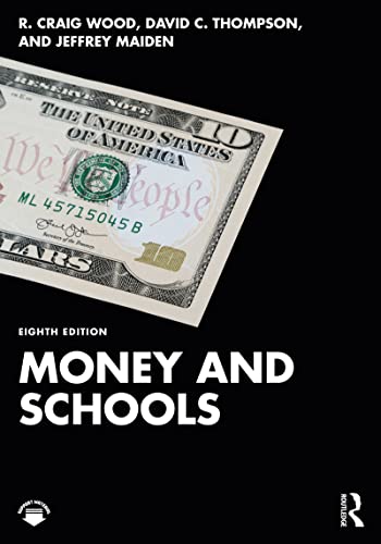 (DK   PDF)Money and Schools 8th Edition, Kindle Edition by  R. Craig Wood , David C. Thompson 