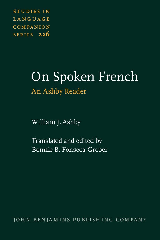 (DK   PDF)On Spoken French An Ashby Reader by  William J. Ashby , Bonnie B. Fonseca-greber 