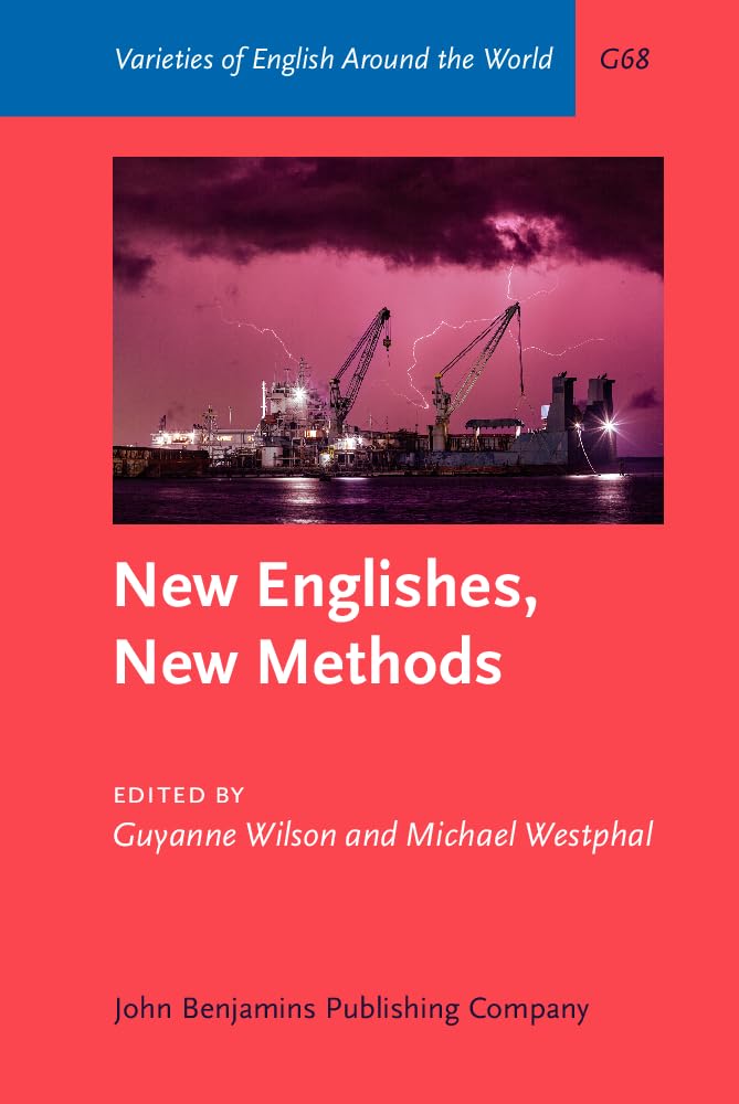 (DK   PDF)New Englishes, New Methods by Guyanne Wilson , Michael Westphal 