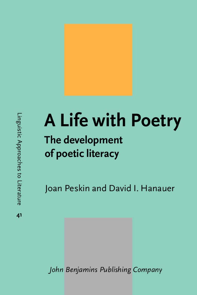 (DK    PDF)A Life with Poetry The development of poetic literacy by Joan Peskin , David I. Hanauer 