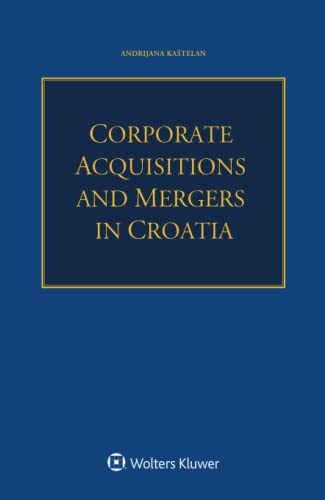 (DK  PDF)Corporate Acquisitions and Mergers in Croatia by Andrijana Kaštelan 